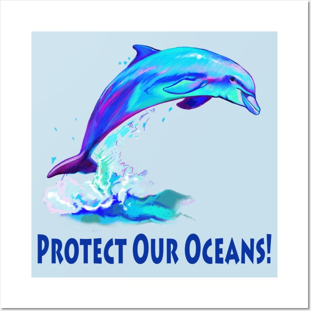 Protect Our Oceans! Dolphin in Colors Wall Art by PenguinCornerStore